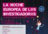 La Noche Europea de los Investigadores 2021 contará con alrededor de 70 actividades presenciales y virtuales