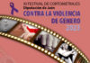El 15 de septiembre finaliza el plazo para participar en el XI Festival de Cortometrajes contra la Violencia de Género